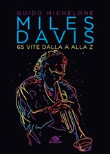 Miles Davis - Guido Michelone - 9788892774919