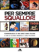 Per sempre Squallor! - Aa. Vv - 9788892774926