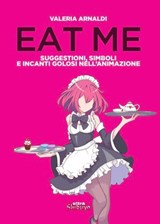 Eat me - Valeria Arnaldi - 9788892783768