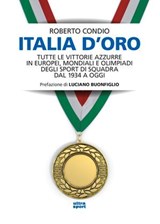 Italia d'oro - Roberto Condio ; Luciano Buonfiglio - 9788892786110
