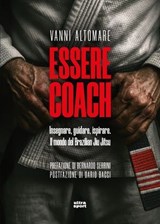 Essere coach - Vanni Altomare ; Bernardo Serrini ; Dario Bacci - 9788892786189