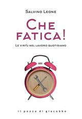 Che fatica! - Salvino leone - 9788892871595