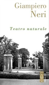 Teatro naturale - Giampiero Neri - 9788892984608