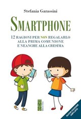 Smartphone - Stefania Garassini - 9788892987395