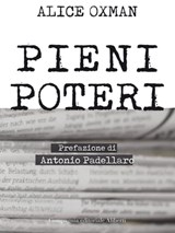 Pieni poteri - Alice Oxman ; Antonio Padellaro - 9788893233835