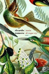Storia di Roque Rey - Ricardo Romero - 9788893253079