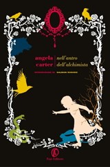 Nell'antro dell'alchimista - Angela Carter - 9788893257060