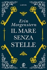 Il Mare Senza Stelle - Erin Morgenstern - 9788893258166