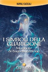 I simboli della guarigione - Nawal Kaoujaj - 9788893401432