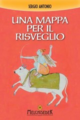 Una mappa per il risveglio - Sergio Antonio - 9788893401821