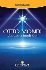 Otto mondi - Marco Tonarelli - 9788893401838