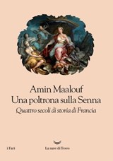 Una poltrona sulla Senna - Amin Maalouf - 9788893440936