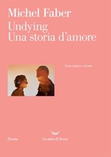Undying - Michel Faber - 9788893442985