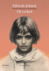 Gli esclusi - Elfriede Jelinek - 9788893446075