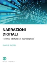 Narrazioni digitali - Claudio Calveri - 9788893573894