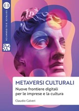 Metaversi culturali - Claudio Calveri - 9788893575751