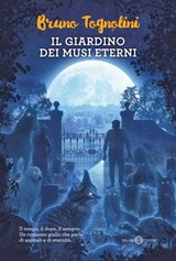 Il Giardino dei Musi Eterni - Bruno Tognolini - 9788893811507