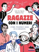 Ragazze con i numeri - Vichi De Marchi ; Roberta Fulci - 9788893930819