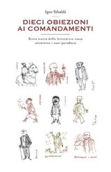 Dieci obiezioni ai comandamenti - Igor Sibaldi - 9788894906721
