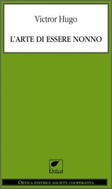 L'arte di essere nonno - Victor Hugo - 9788897011446