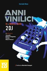 Anni Vinilici - Corrado Rizza ; Marinella Venegoni - 9788897637691