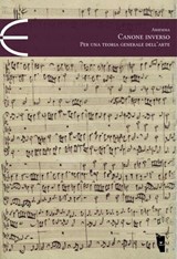 Canone inverso. Per una teoria generale dell'arte - Tommaso Ariemma - 9788898119301