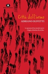 Città dell'uomo - Adriano Olivetti - 9788898220519