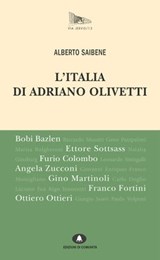 L'Italia di Adriano Olivetti - Alberto Saibene - 9788898220779