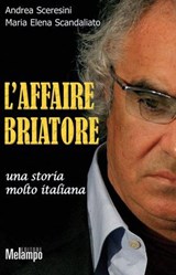 L'affaire Briatore - Andrea Sceresini ; Maria Elena Scandaliato - 9788898231515