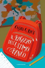 Il ragazzo dell'ultimo banco - Onjali Q. Raúf - 9788898519781