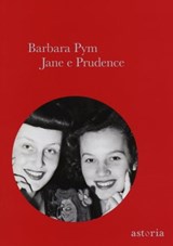 Jane e Prudence - Barbara Pym - 9788898713219