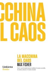 La Macchina del caos - Max Fisher - 9788898827138
