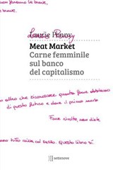 Meat Market - Laurie Penny - 9788898947409