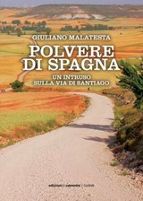 Polvere di Spagna - Giuliano Malatesta - 9788899240721