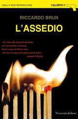 L'assedio - Riccardo Brun - 9788899316235
