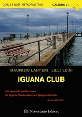 Iguana Club - Maurizio Lanteri ; Lilli Luini - 9788899316693