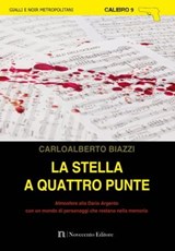 La stella a quattro punte - CarloAlberto Biazzi - 9788899316860