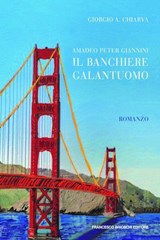Il banchiere galantuomo - Giorgio Chiarva - 9788899612788