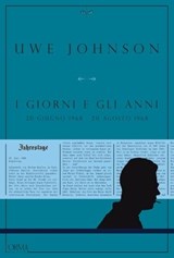 I giorni e gli anni – Volume IV - Uwe Johnson - 9788899793043