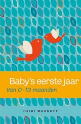 Baby's eerste jaar - Heidi Murkoff - 9789000305889
