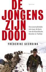 De jongens zijn dood - Frederike Geerdink - 9789000316878