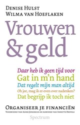 Vrouwen en geld - Denise Hulst ; Wilma van Hoeflaken - 9789000319718