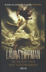 De kunst van het verdwijnen - Laura Lippman - 9789000320363