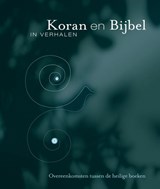 Koran en Bijbel in verhalen - Marlies ter Borg - 9789000325177