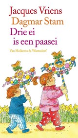 Drie ei is een paasei - Jacques Vriens - 9789000328444