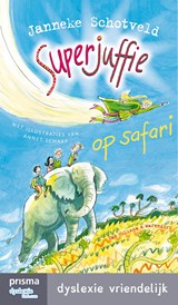 Superjuffie op safari - Janneke Schotveld - 9789000339150