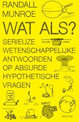 Wat als? - Randall Munroe - 9789000340392