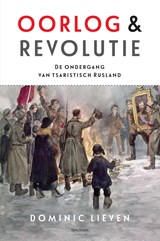 Oorlog & revolutie - Dominic Lieven - 9789000340484