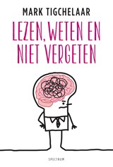 Lezen, weten en niet vergeten - Mark Tigchelaar - 9789000344338