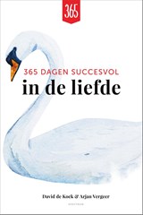 365 dagen succesvol in de liefde - David de Kock ; Arjan Vergeer - 9789000357604